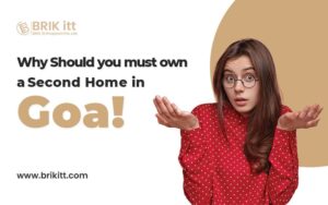 Why Should you must own a Second Home in Goa