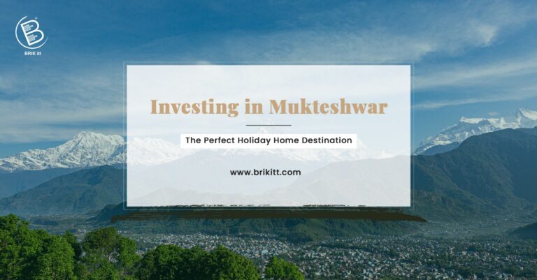 Investing in Mukteshwar - The Perfect Holiday Home Destination